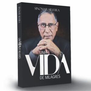 UMA VIDA DE MILAGRES